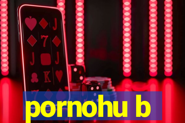 pornohu b